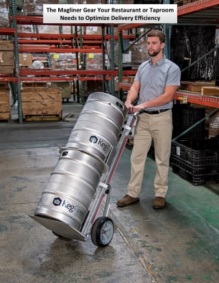 The Magliner Gear Your Restaurant or Taproom Needs to Optimize Delivery Efficiency