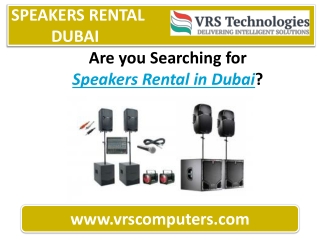 Are You Searching for Speakers Rental in Dubai