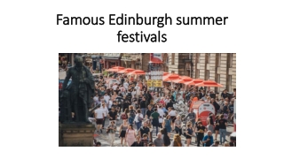 Famous Edinburgh summer festivals