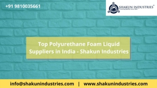 Polyurethane Foam Liquid Suppliers in India