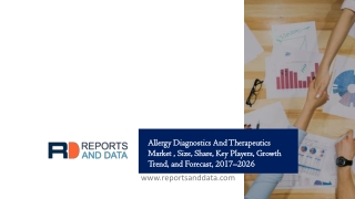 Allergy Diagnostics And Therapeutics Market ,Demand, Size, Share, Scope