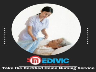 Hire the Most Economical Home Nursing Service in Boring Road, Patna by Medivic