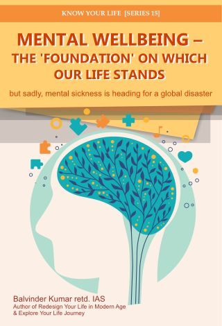 Mental Wellbeing - The 'foundation' on which our life stands