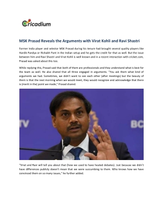 MSK Prasad Reveals the Arguments with Virat Kohli and Ravi Shastri