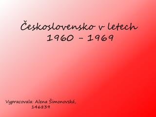 Československo v letech 1960 - 1969