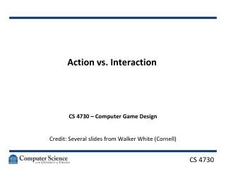 Action vs. Interaction