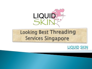 Looking Best Threading Services Singapore