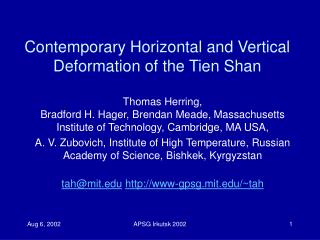 Contemporary Horizontal and Vertical Deformation of the Tien Shan