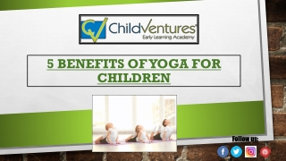 5 Benefits of Yoga For Children