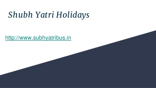 Subh Yatri Holidays | Bus Booking | Reasonable Bus Tickets