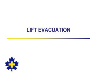 LIFT EVACUATION