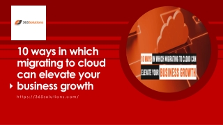 10 ways in which migrating to cloud can elevate your business growth