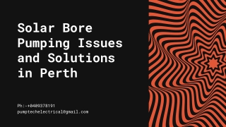 Solar Bore Pumping Issues and Solutions in Perth