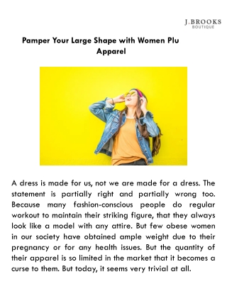 Pamper Your Large Shape with Women Plus Size Apparel