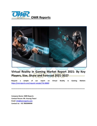 Virtual Reality in Gaming Market Size, Share, Industry Growth, Report 2027