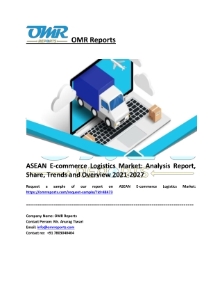 ASEAN E-commerce Logistics Market Size, Share,  Industry Growth, Report 2027