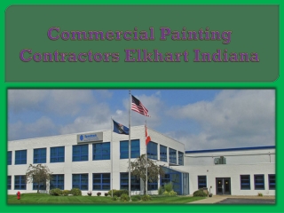 Commercial Painting Contractors Elkhart Indiana