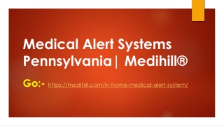 Medical Alert Systems Pennsylvania| Medihill®