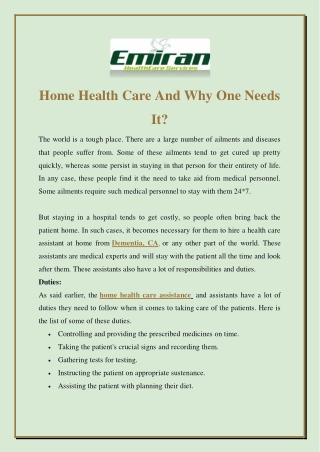 Home Health Care And Why One Needs It?