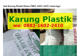 Jual Karung Plastik Klaten 0882•lᏮ02•2Ꮞl0(WA)