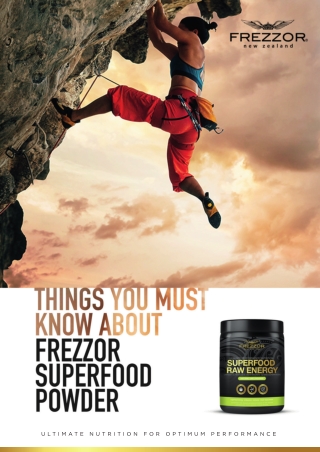 Things You Must Know About FREZZOR SUPERFOOD POWDER