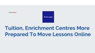 Tuition, Enrichment Centres More Prepared To Move Lessons Online