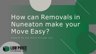 How can Removals in Nuneaton make your Move Easy