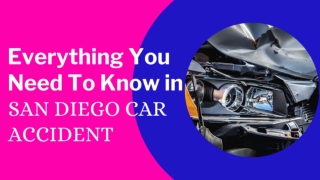Everything You Need To Know in San Diego Car Accident