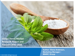 PDF | Stevia Market Research Report, Upcoming Trends, Demand, Forecast 2021-2026