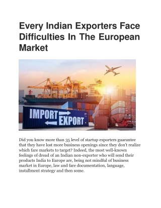 Every Indian Exporters Face Difficulties In The European Market-converted-converted