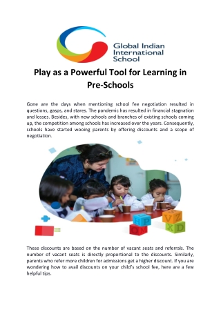 Play as a Powerful Tool for Learning in Pre-Schools