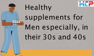 Healthy supplements for Men especially, in their 30s and 40s (3)