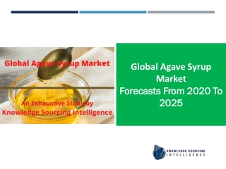 Agave Syrup Market expected to reach  US$129.948 million by 2025