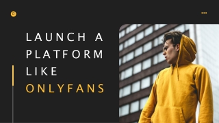 Launch a Platform like OnlyFans