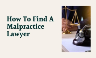 How To Find A Malpractice Lawyer
