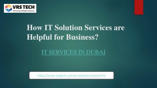 How IT Solution Services are helpful to the Business Dubai