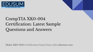 CompTIA XK0-004 Certification: Latest Sample Questions and Answers