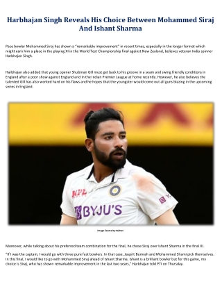 Harbhajan Singh Reveals His Choice Between Mohammed Siraj And Ishant Sharma