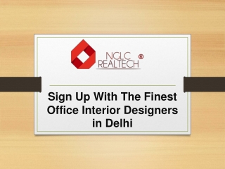 Sign Up With The Finest Office Interior Designers in Delhi