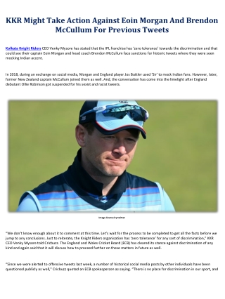 KKR Might Take Action Against Eoin Morgan And Brendon McCullum For Previous Tweets