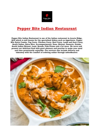 5% Off - Pepper Bite Indian Restaurant Acacia Ridge, QLD