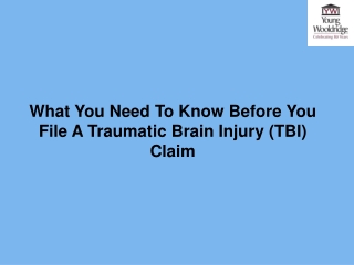 What You Need To Know Before You File A Traumatic Brain Injury (TBI) Claim