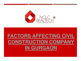 Factors Affecting Civil Construction Company in Gurgaon