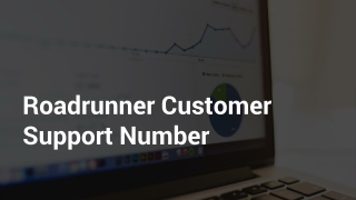 Roadrunner customer support 1-833-836-0944 number