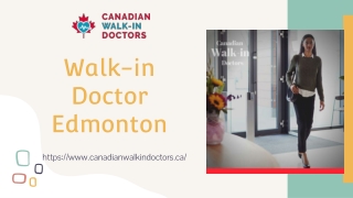 Best Walk-in Doctor in Edmonton - Canadian Walk-in Doctors