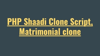 PHP Shaadi Clone Script, Matrimonial clone