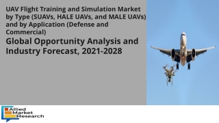 UAV Flight Training and Simulation market - An Emerging Hint of Opportunity