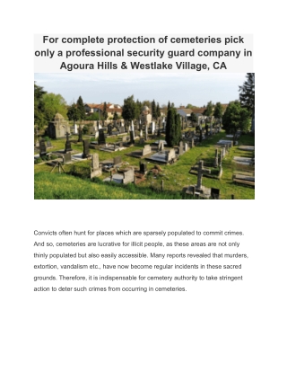 For complete protection of cemeteries pick only a professional security guard company in Agoura Hills & Westlake Village