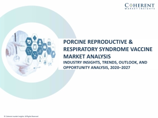 Porcine Reproductive and Respiratory Syndrome Vaccine Market Analysis-2027