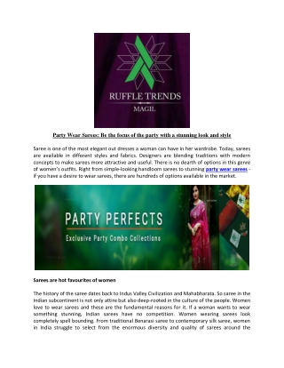 Party Wear Sarees Be the focus of the party with a stunning look and style